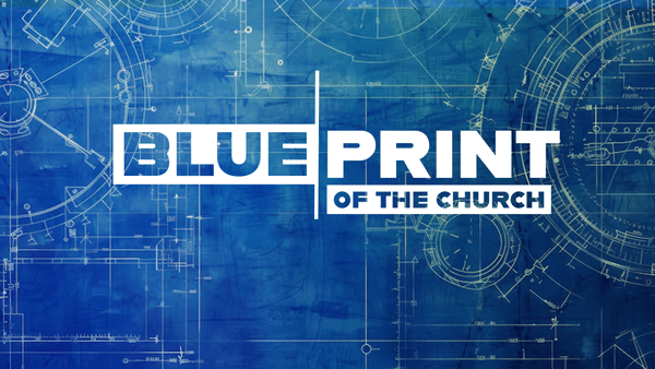 BluePrint of the Church